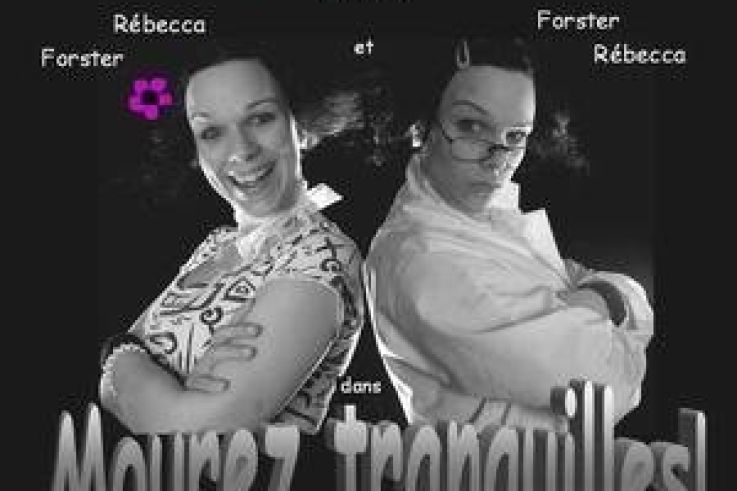 Mourez tranquilles ! 