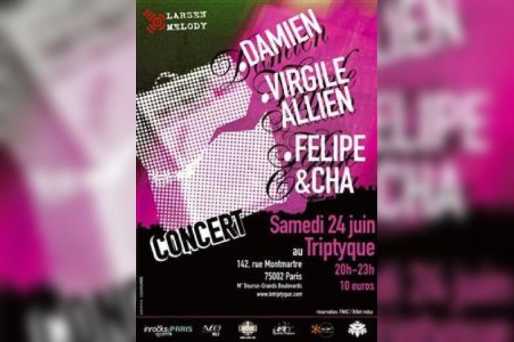 DAMIEN (Record makers) – FELIPE & CHA (Charlotte Savary) – VIRGILE ALLIEN 