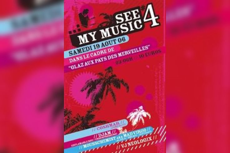 SEE MY MUSIC: COSHMAR + DJAM + MOUSSCHEMIST + VJ NEOLOGIX + ALEX L