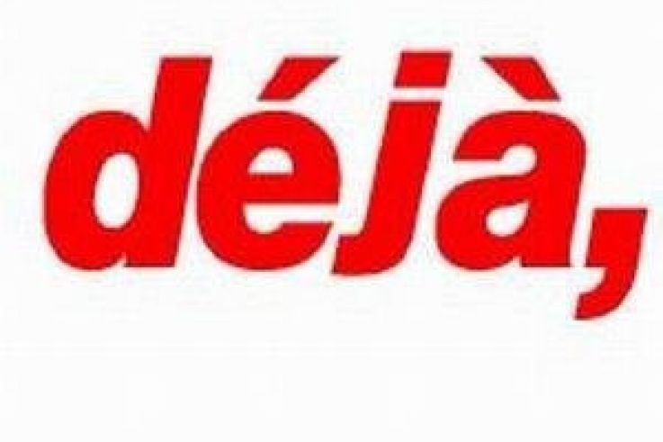 déjà,