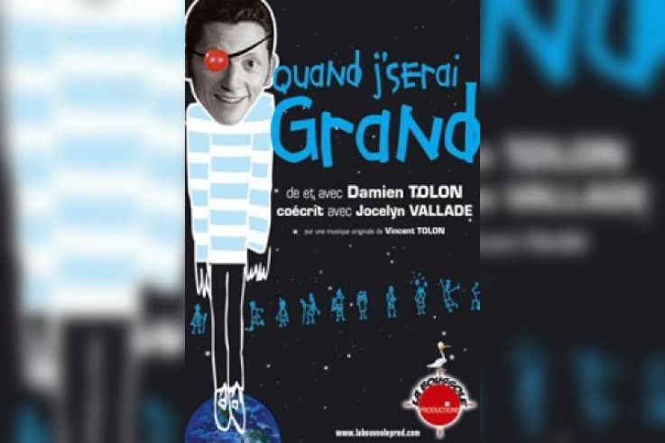 QUAND J’SERAI GRAND ! 