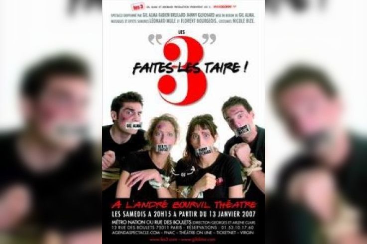 LES 3 FAITES LES TAIRE !