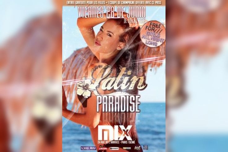 LATIN PARADISE - ENTREE GRATUITE @MIX CLUB 