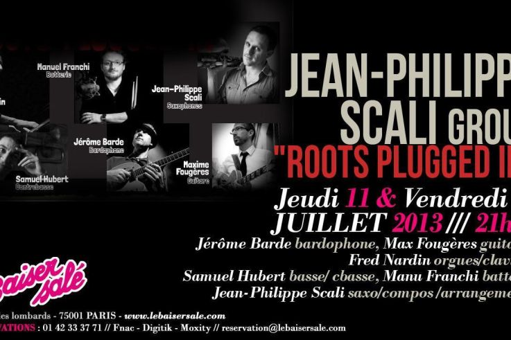 JEAN-PHILIPPE SCALI GROUP - "Roots plugged in"