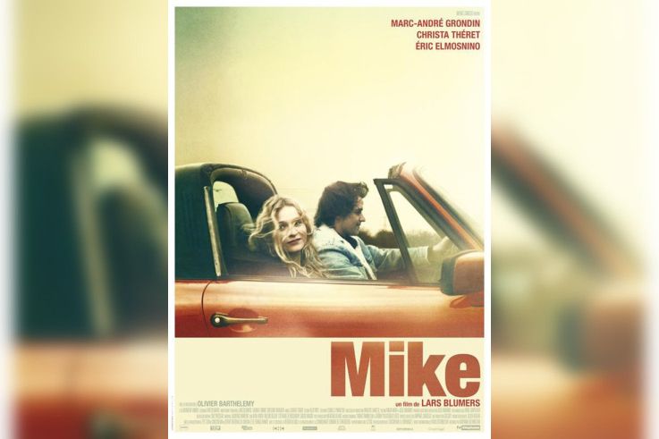 Mike, Marc-André Grondin, Christa Theret, Lars Blumer, Cinéma