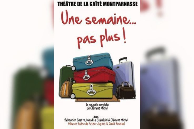 une semaine pas plus