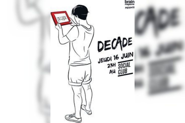 Decade, Yelle DJ set, Housse de Racket, JC/DC, Social Club