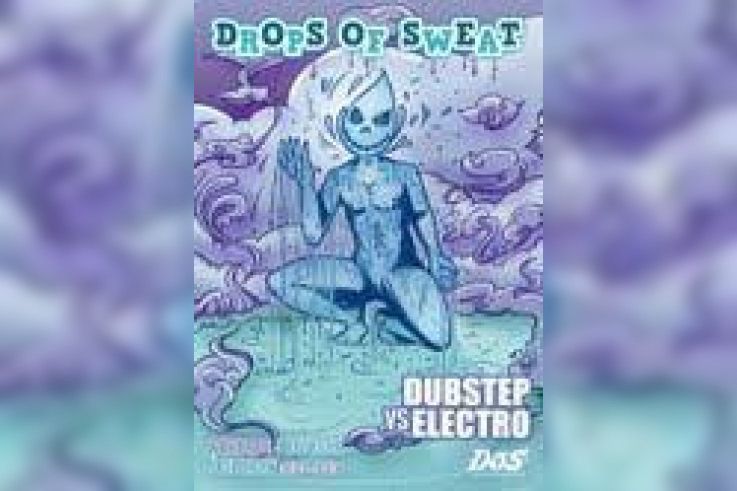 DROPS OF SWEAT #16 ( Dubstep vs Electro)
