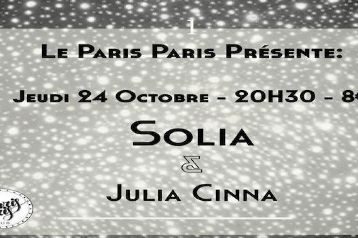 Solia x Julia Cinna en Concert Au Paris Paris Club