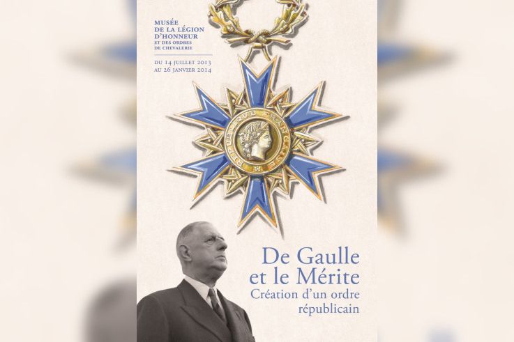De Gaulle et le Mérite, l'exposition au Musée de la Légion d'Honneur