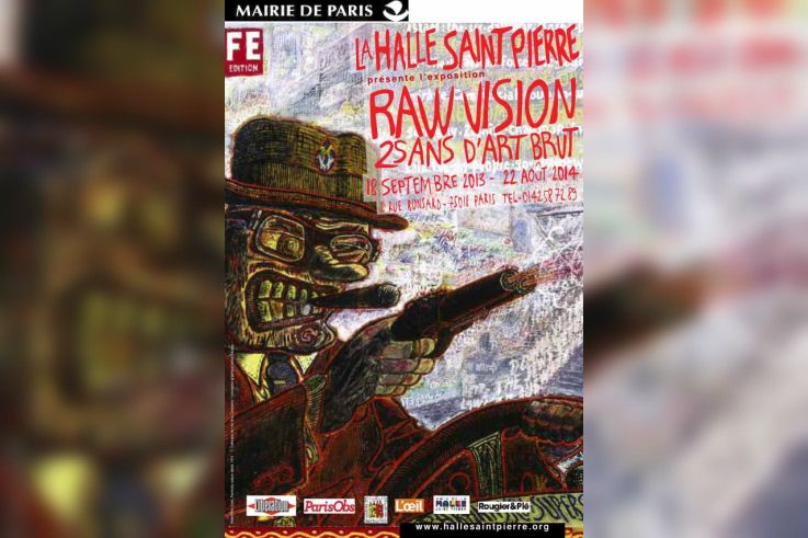 exposition Raw Vision à la Halle Saint-Pierre