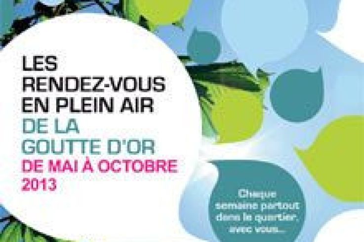 Rendez vous en plein air de la Goutte d’Or 2013
