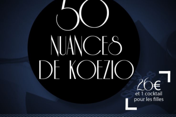 Gagnez vos pass pour l'événement 50 nuances de Koezio 100% filles !