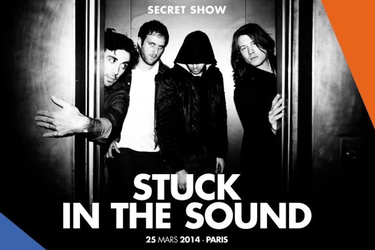 Secret show de Stuck in the Sound à Paris le 25 mars 2014