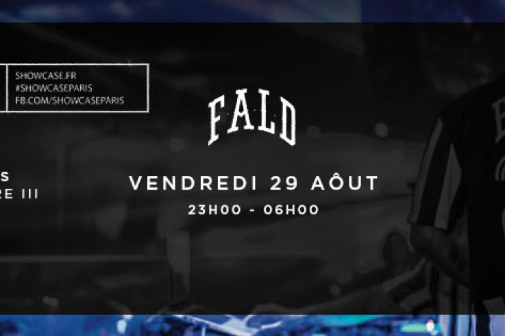 F*A*L*D au Showcase