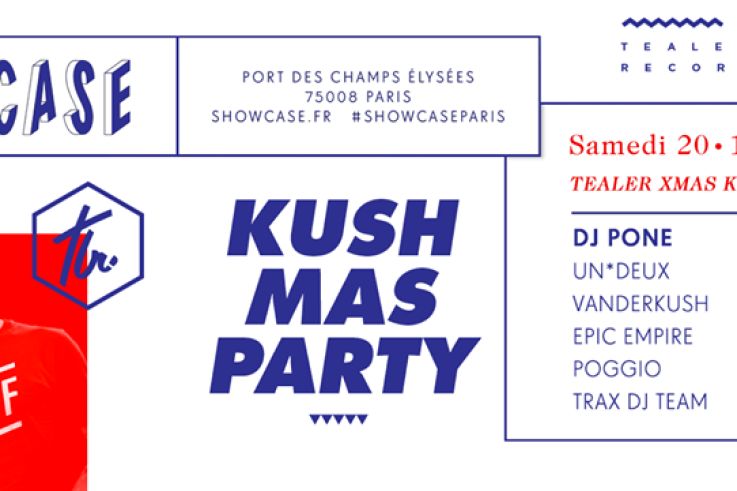 Tealer Xmas Kush Party au Showcase
