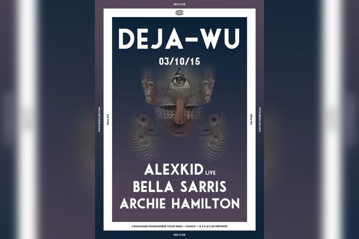 Deja-Wu au Rex Club avec Archie Hamilton