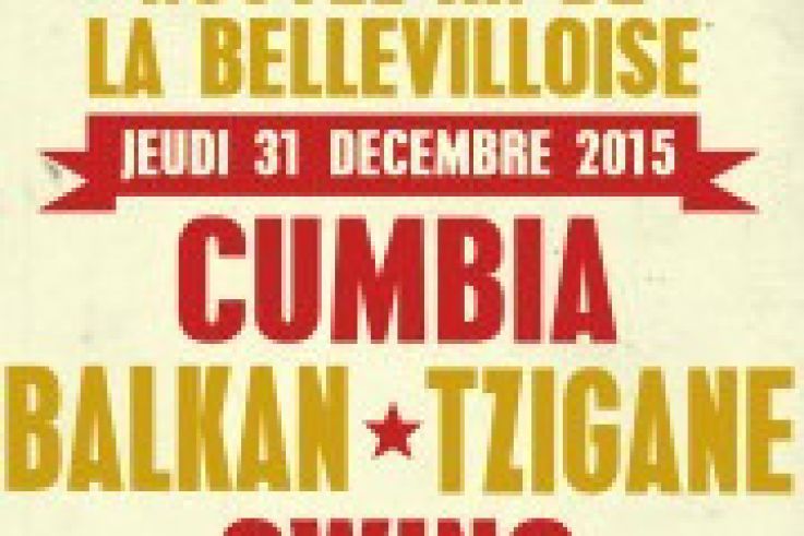 Réveillon du nouvel an 2016 : Le Nouvel an de La Bellevilloise