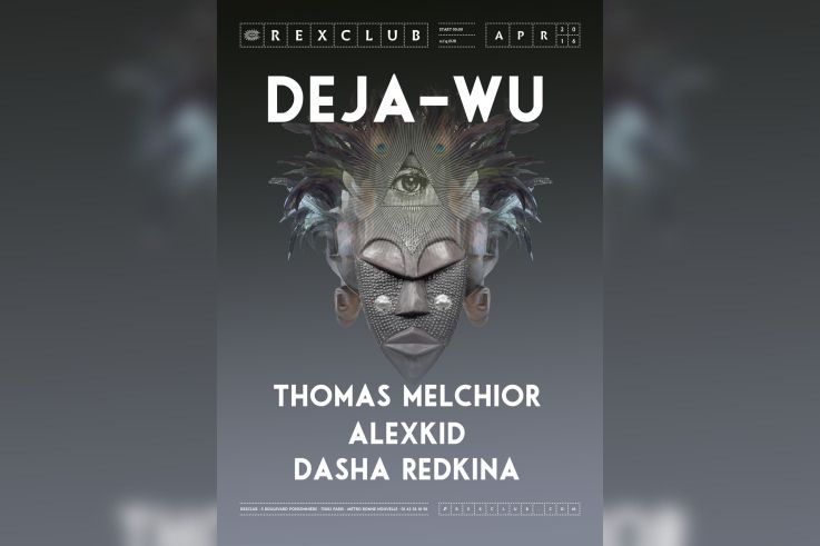 DEJA-WU au Rex Club avec Thomas Melchior