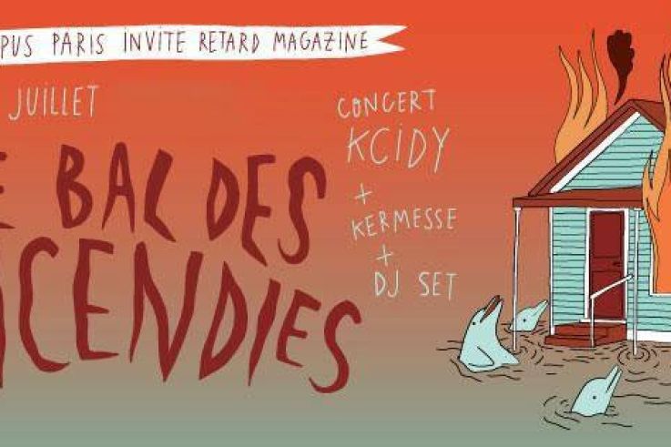 Le Bal des Incendies - Radio Campus Paris invite Retard Magazine à La Station – Gare des Mines