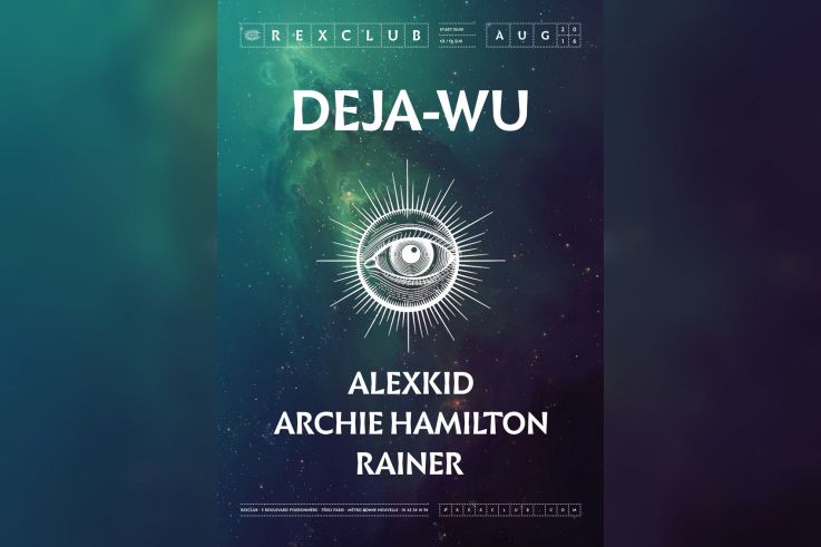 Deja Wu au Rex Club avec Archie Hamilton