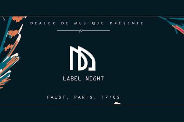 Dealer de Musique Label Night au Faust 