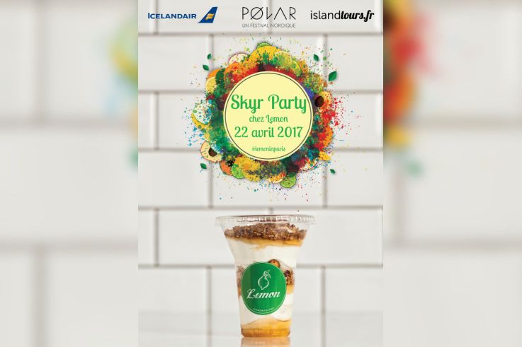 Skyr Party chez Lemon Iceland Paris 
