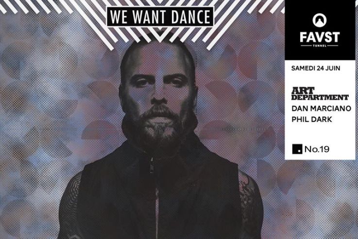 Faust x We Want Dance avec Art Department, Dan Marciano, Phil Dark