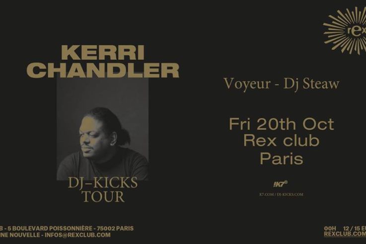 Kerri Chandler DJ Kicks Tour au Rex Club