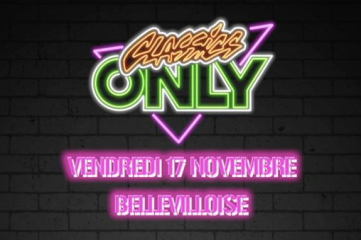 Classics Only à La Bellevilloise