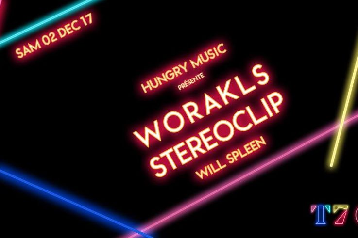Hungry Music au T7 avec Worakls