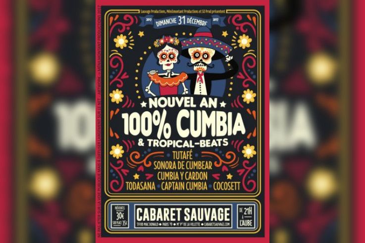 Réveillon 2018 à Paris : Nouvel an 100% Cumbia au Cabaret Sauvage