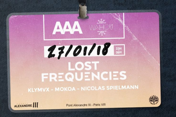 AAA x Wahou avec Lost Frequencies