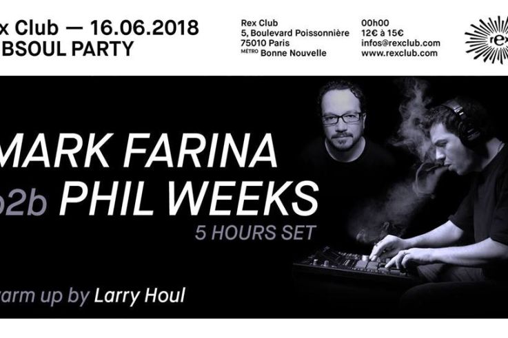 Robsoul Night au Rex Club avec Mark Farina b2b Phil Weeks