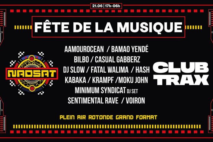 Fête de la Musique 2018  à Paris : Nadsat Clubtrax à La Rotonde