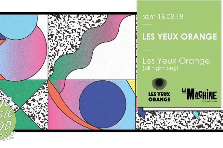 Les Yeux Orange All Night Long à La Machine