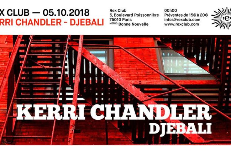 Rex Club présente Kerri Chandler & Djebali