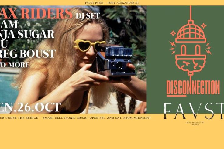 Disconnection au Faust avec Dax Riders