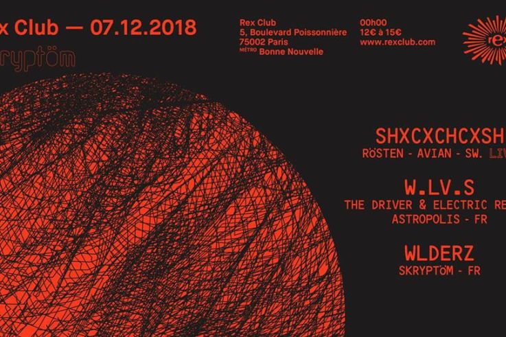 Skryptöm au Rex Club avec Shxcxchcxsh 