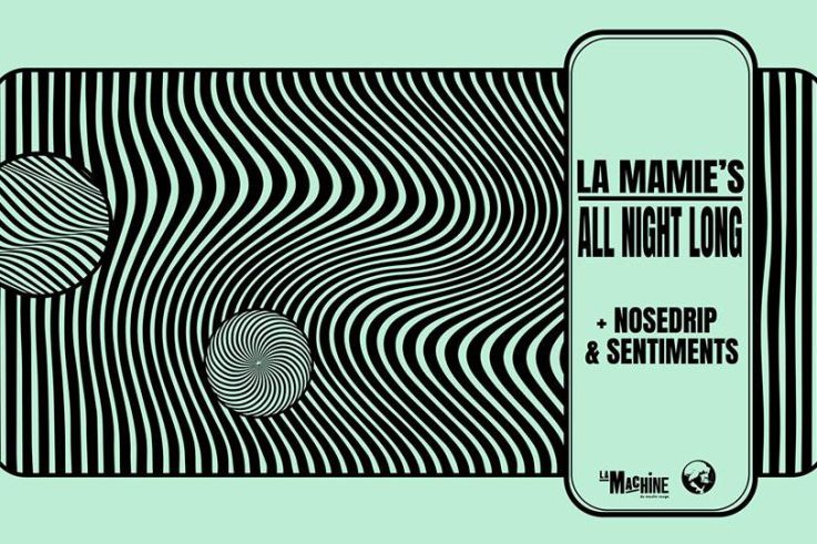 La Mamie's All Night Long à La Machine 