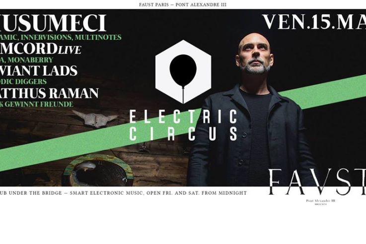 Electric Circus au Faust avec Musumeci, Remcord et Deviant Lads