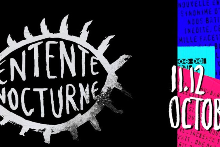 Entente Nocturne Festival 2019 : dates et programmation 