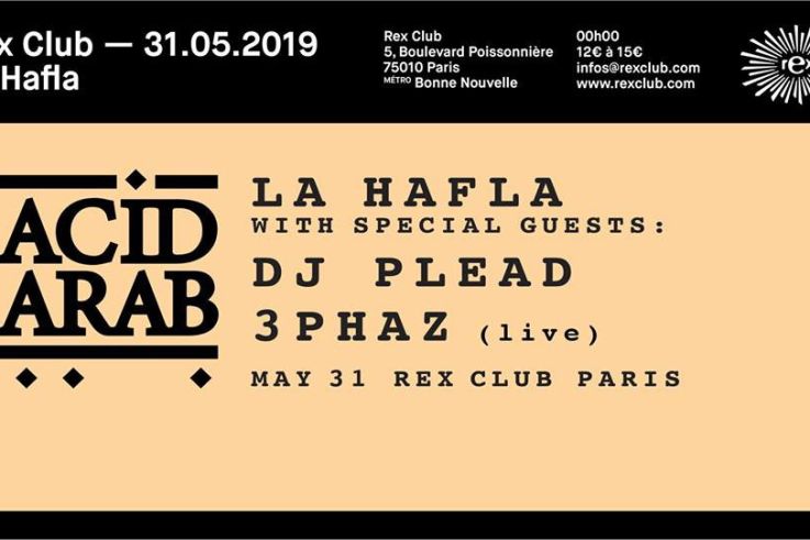 La Hafla au Rex Club avec Acid Arab