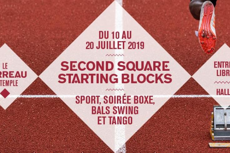 Second Square Starting Blocks au Carreau du Temple