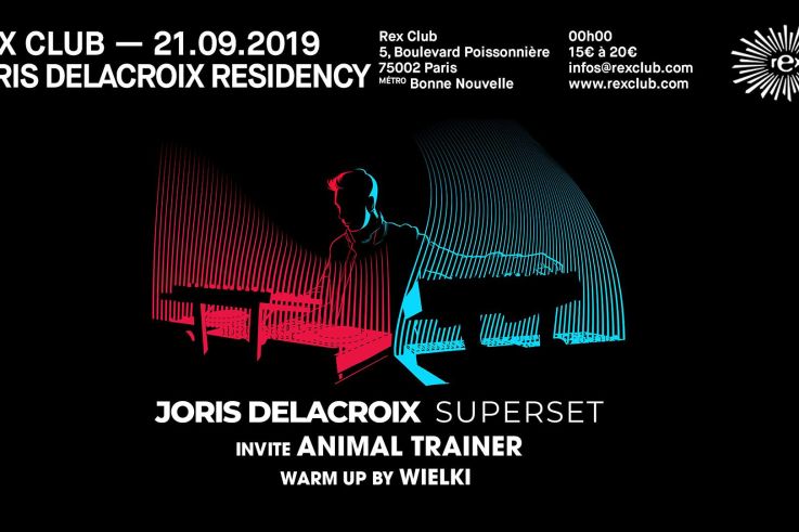 Joris Delacroix invite Animal Trainer et Wielki au Rex Club