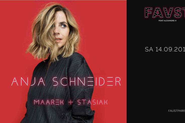 Anja Schneider, Maarek et Stasiak au Faust