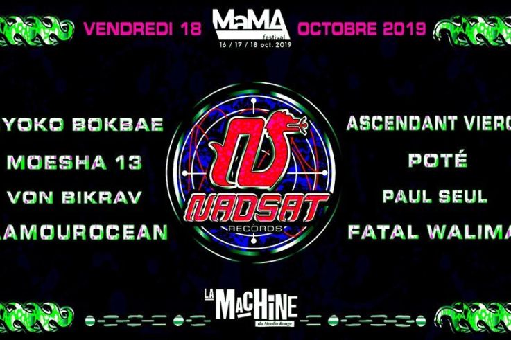 Nadsat x Mama Festival Closing Party à La Machine