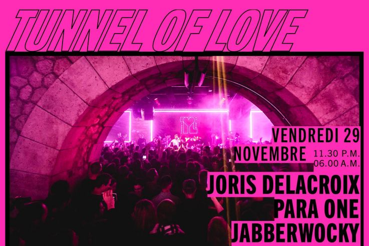 Tunnel Of Love au Bridge Paris avec Joris Delacroix, Para One, Jabberwocky