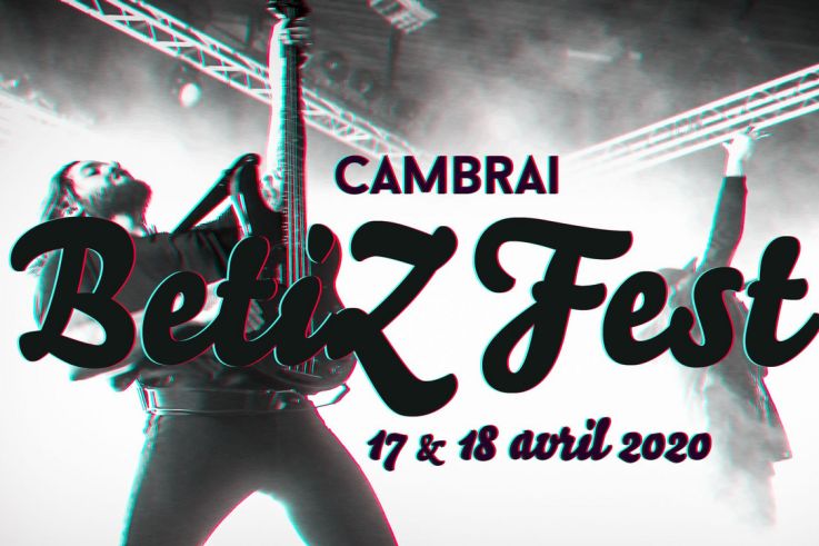 BetiZFest 2020 à Cambrai : dates, programmation et réservations