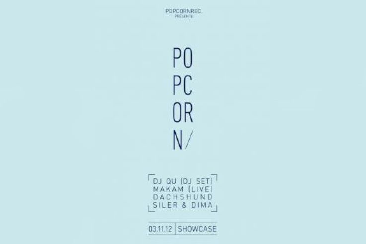 Popcorn Records au Showcase avec DJ Qu, Makam en live et Dachshund